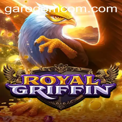 Discover the Magic of 'RoyalGriffin' and Unleash the 'Garo Gem'